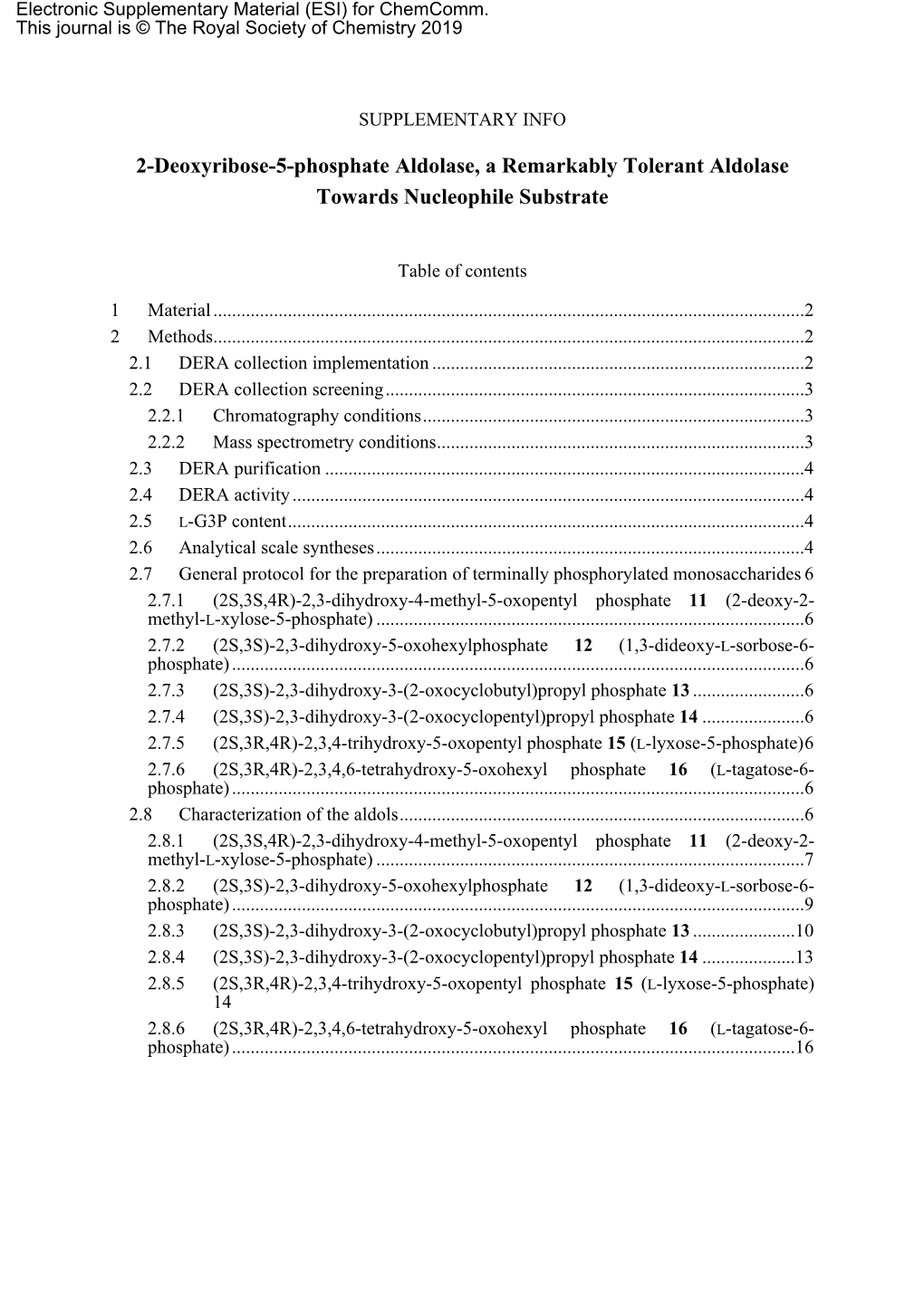 2-Deoxyribose-5-Phosphate Aldolase, a Remarkably Tolerant Aldolase Towards Nucleophile Substrate