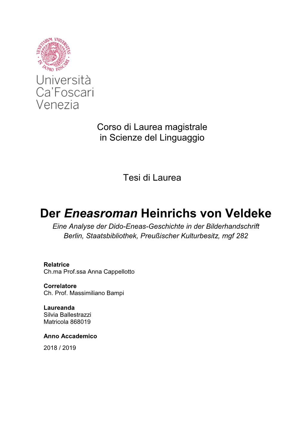 Der Eneasroman Heinrichs Von Veldeke Eine Analyse Der Dido-Eneas-Geschichte in Der Bilderhandschrift Berlin, Staatsbibliothek, Preußischer Kulturbesitz, Mgf 282