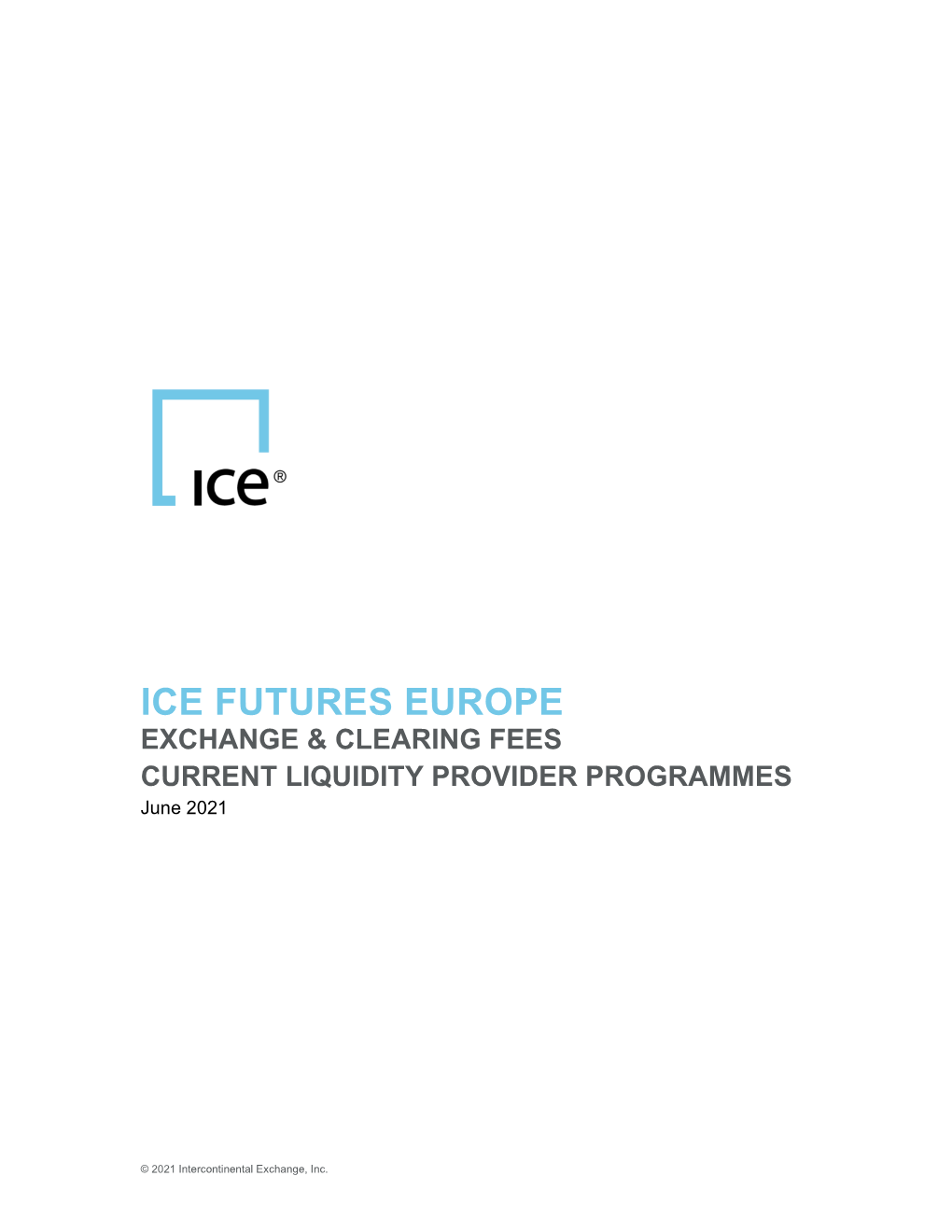 ICE Futures Europe Exchange and Clearing Fees