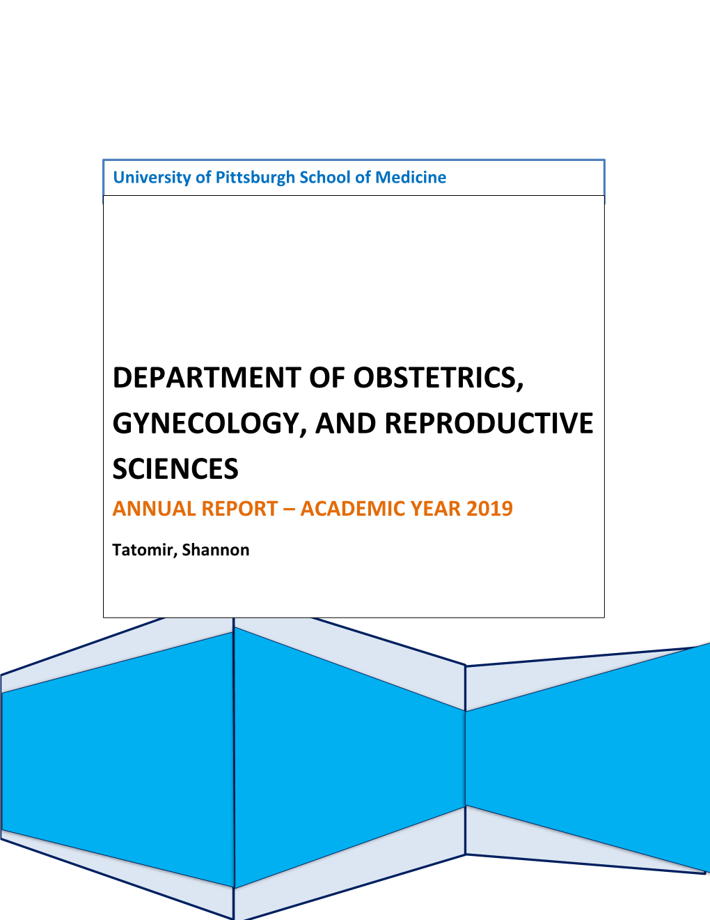 Department of Obstetrics, Gynecology, and Reproductive Sciences