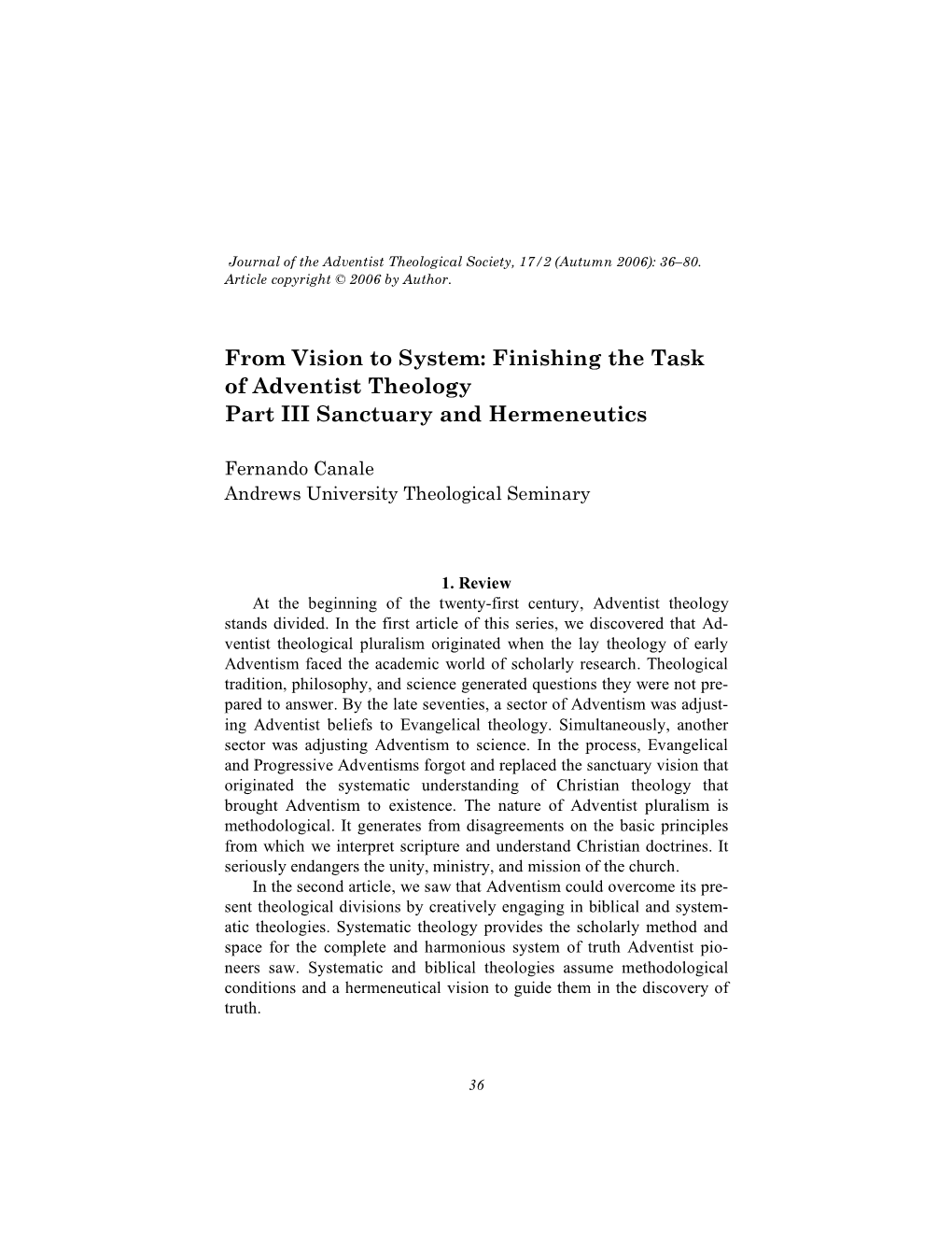 Finishing the Task of Adventist Theology Part III Sanctuary and Hermeneutics