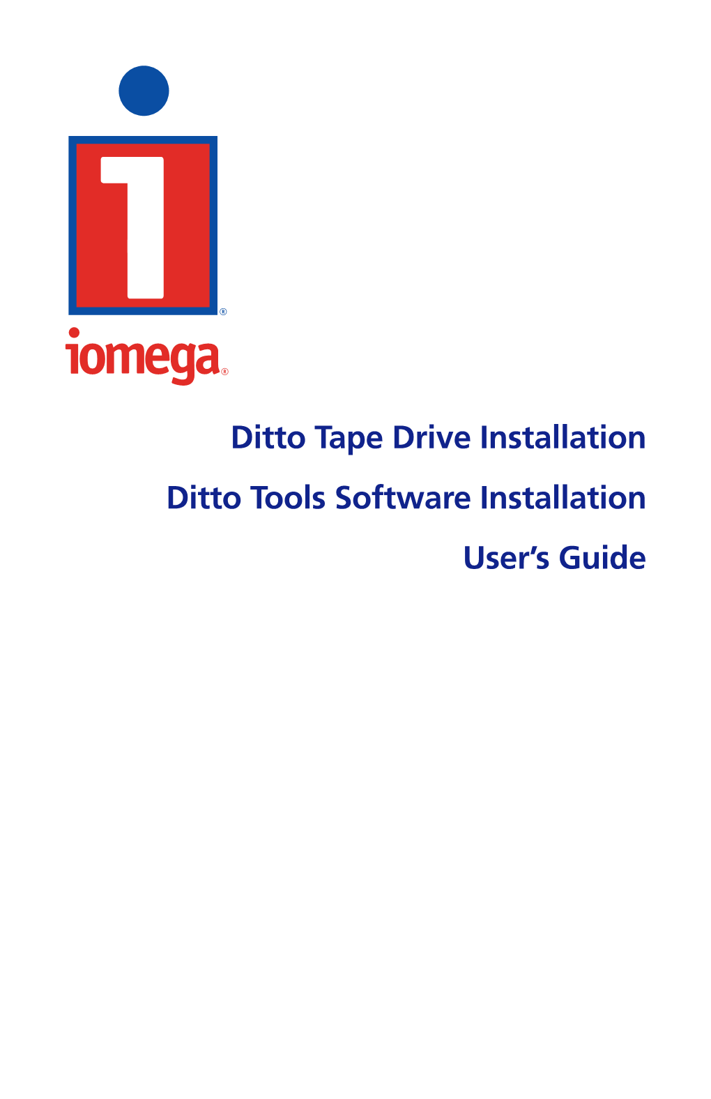Ditto Tape Drive Installation Ditto Tools Software Installation User’S Guide Using This Guide