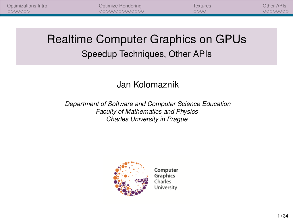 Realtime Computer Graphics on Gpus Speedup Techniques, Other Apis