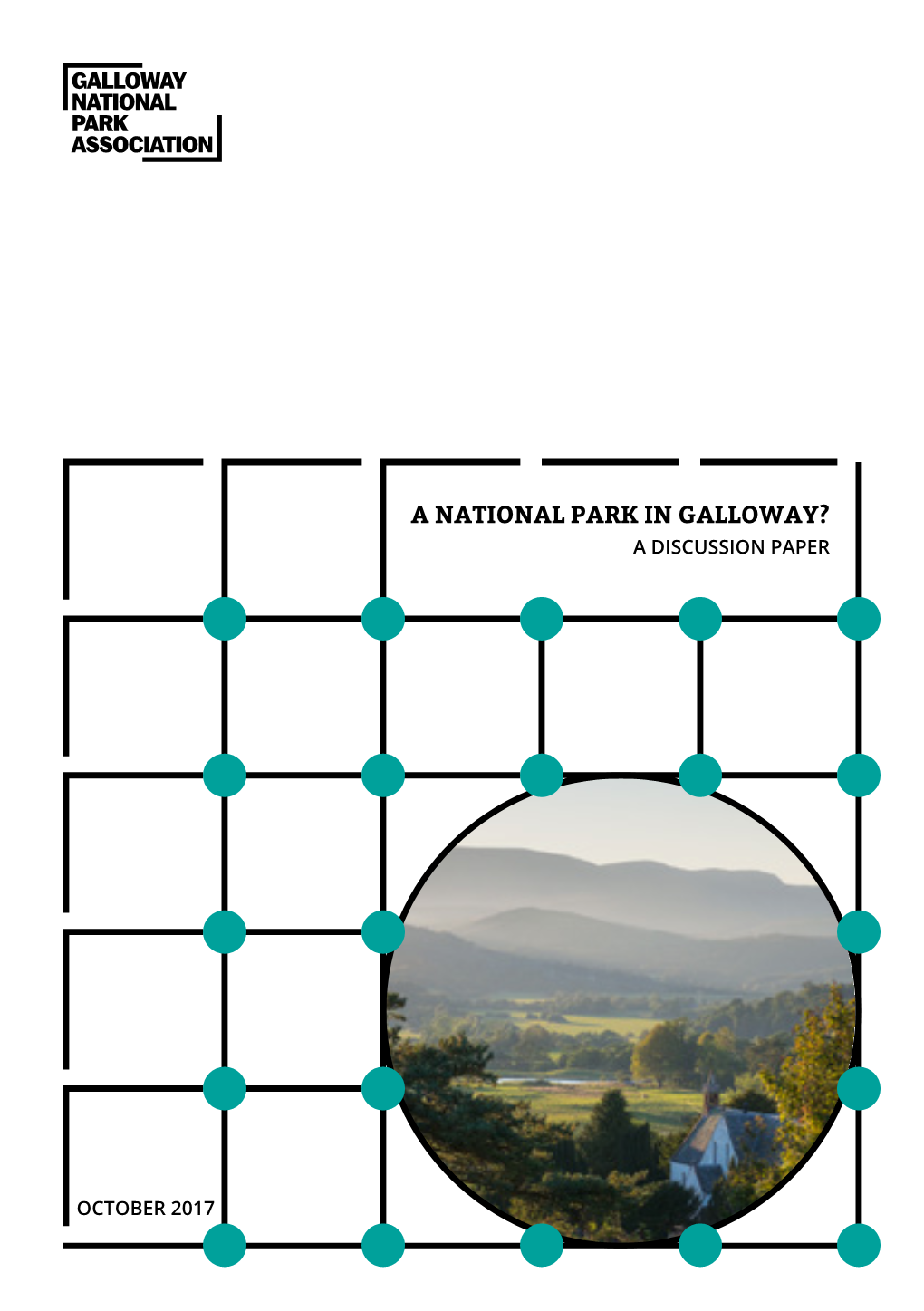 A National Park in Galloway? a Discussion Paper