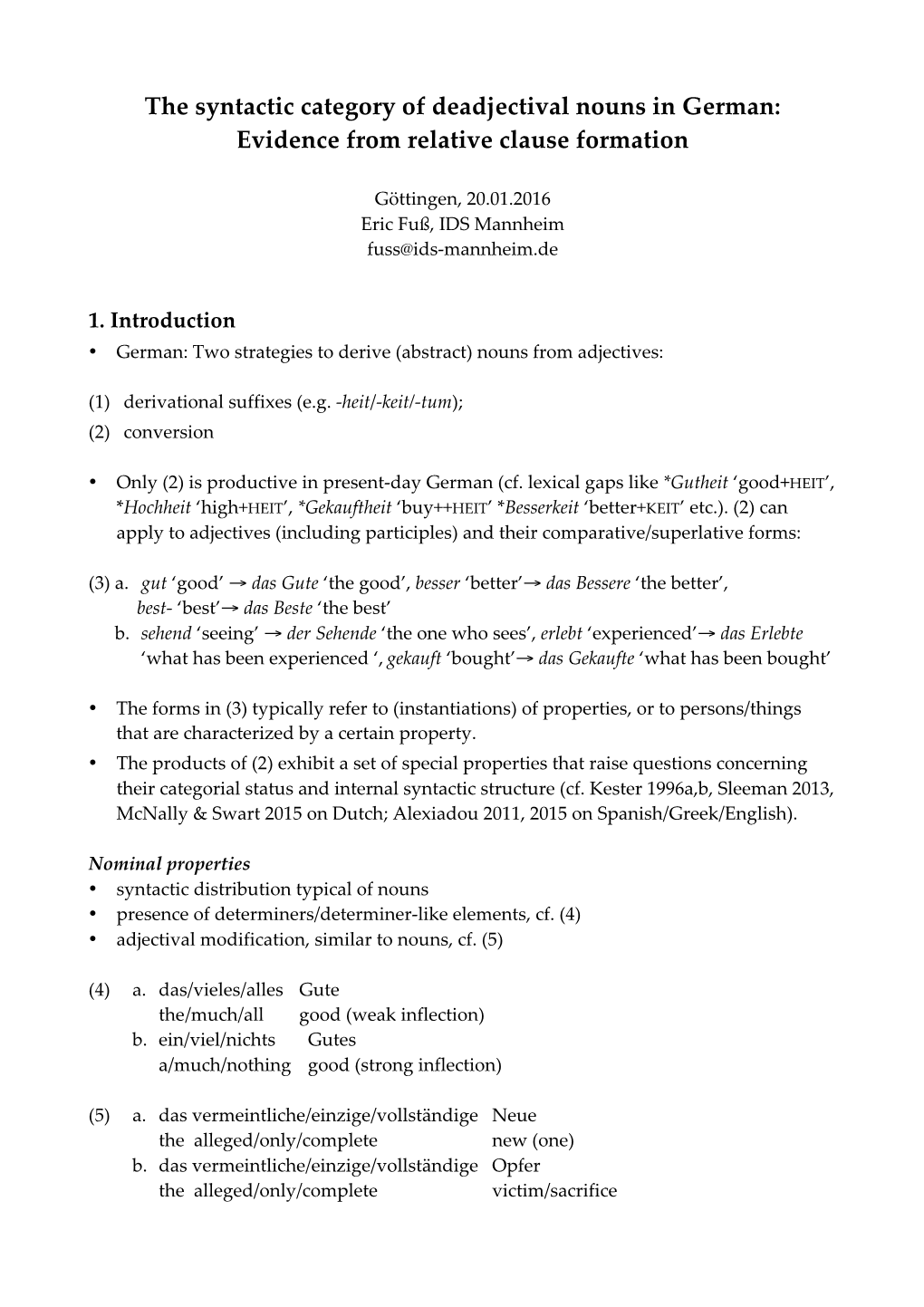 The Syntactic Category of Deadjectival Nouns in German: Evidence from Relative Clause Formation