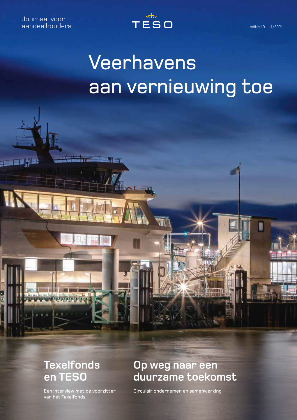 Veerhavens Aan Vernieuwing Toe