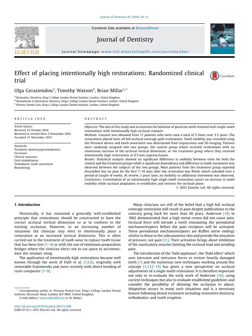 Effect of Placing Intentionally High Restorations: Randomized Clinical Trial