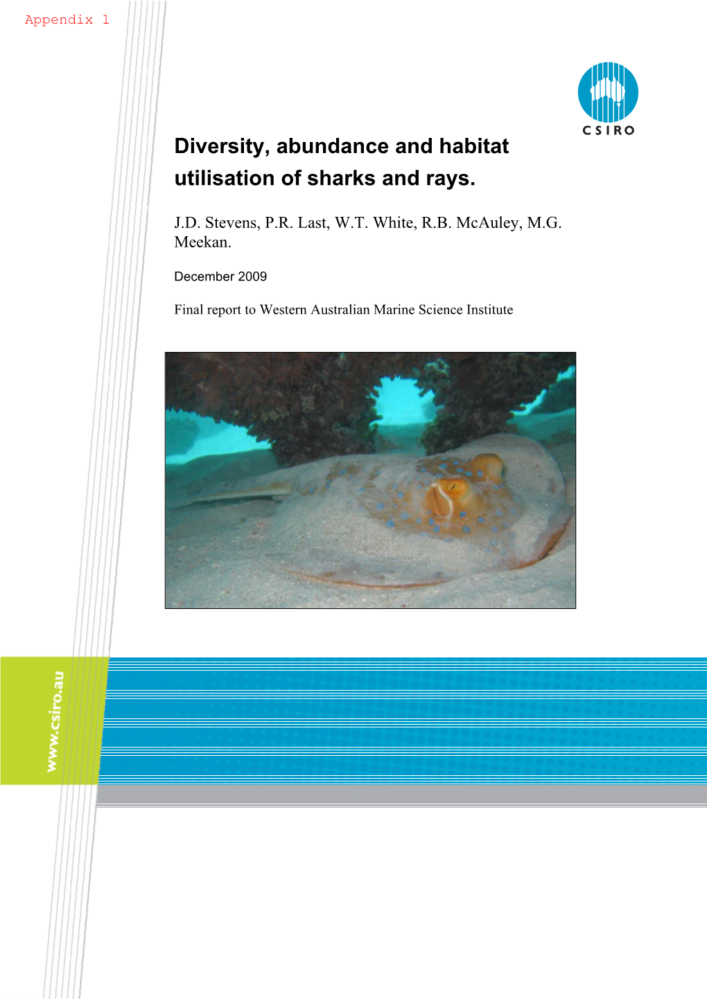 Diversity, Abundance and Habitat Utilisation of Sharks and Rays