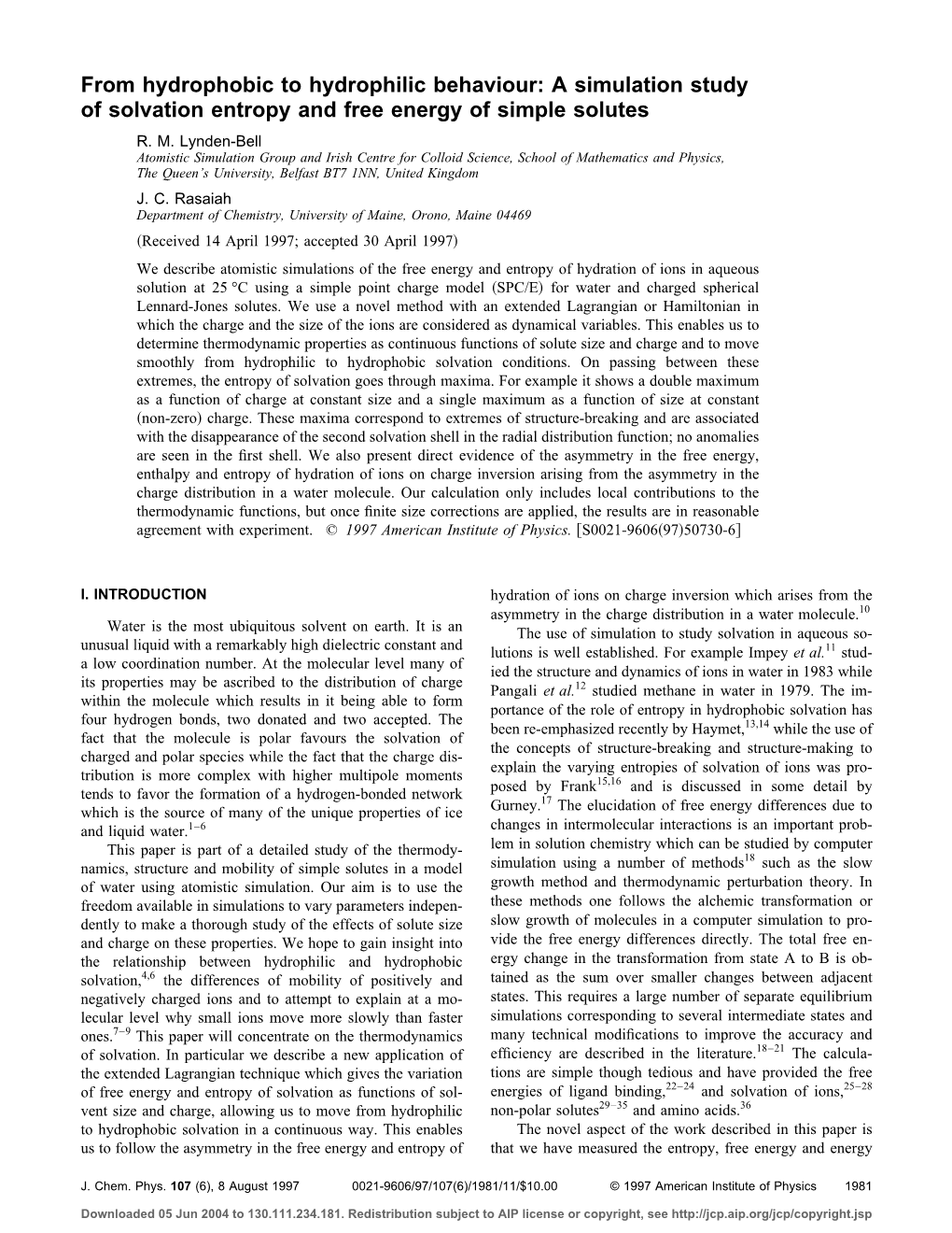 From Hydrophobic to Hydrophilic Behaviour: a Simulation Study of Solvation Entropy and Free Energy of Simple Solutes R