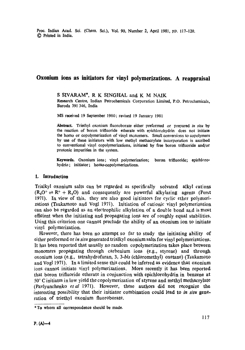 Oxonium Ions As Initiators for Vinyl Polymerizations. a Reappraisal