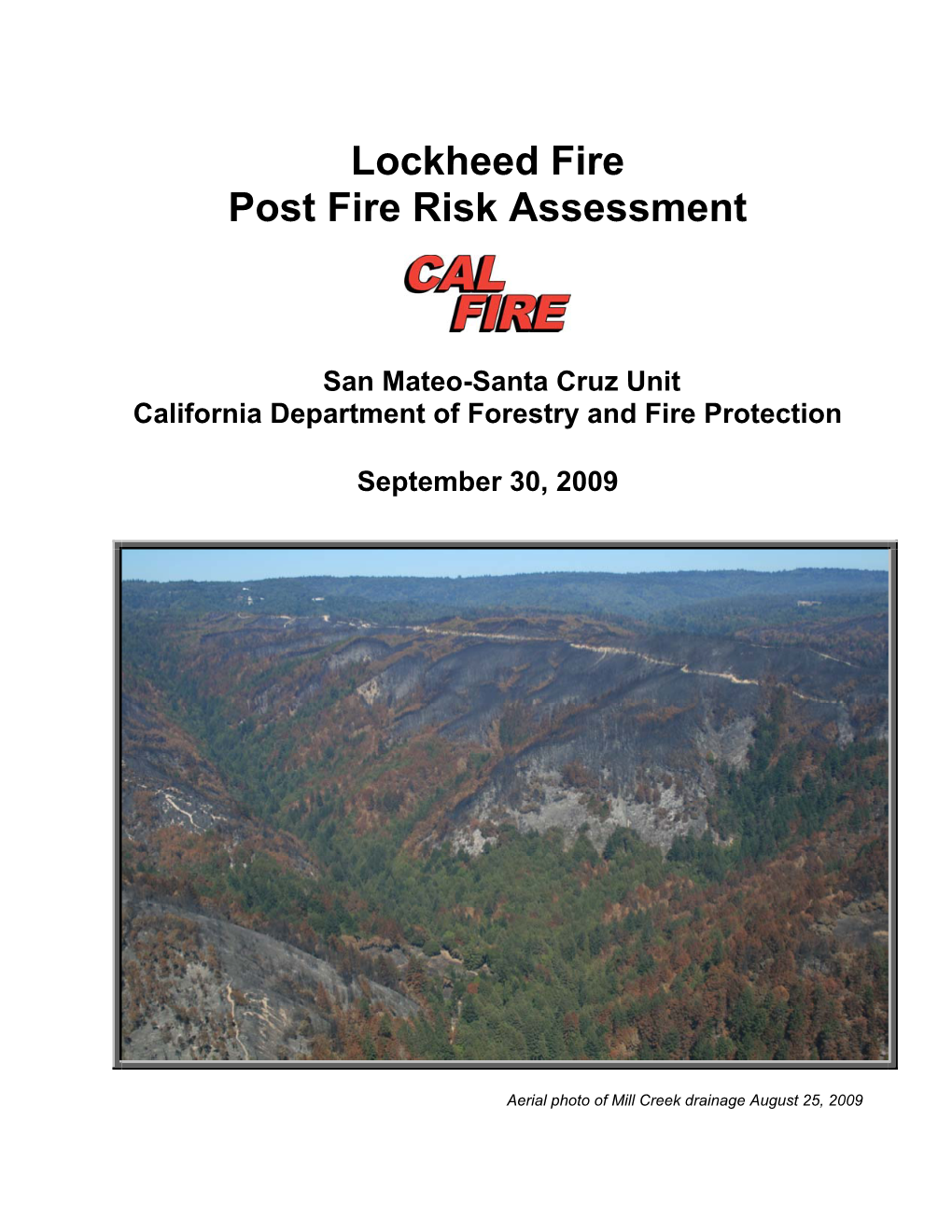 Lockheed Fire Post Fire Risk Assessment