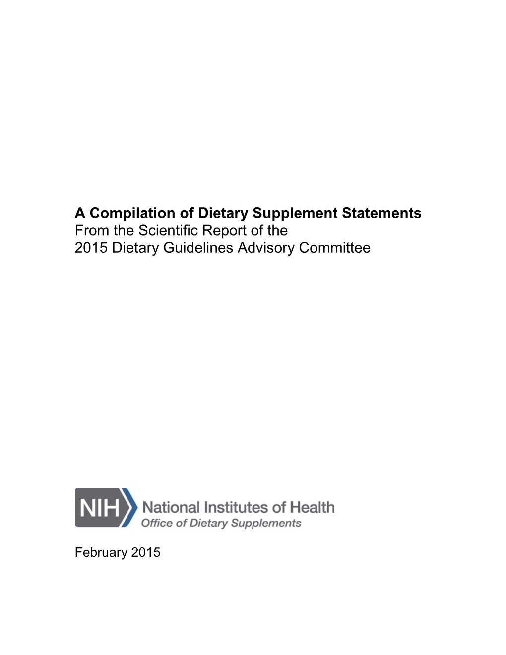 A Compilation of Dietary Supplement Statements from the Scientific Report of the 2015 Dietary Guidelines Advisory Committee