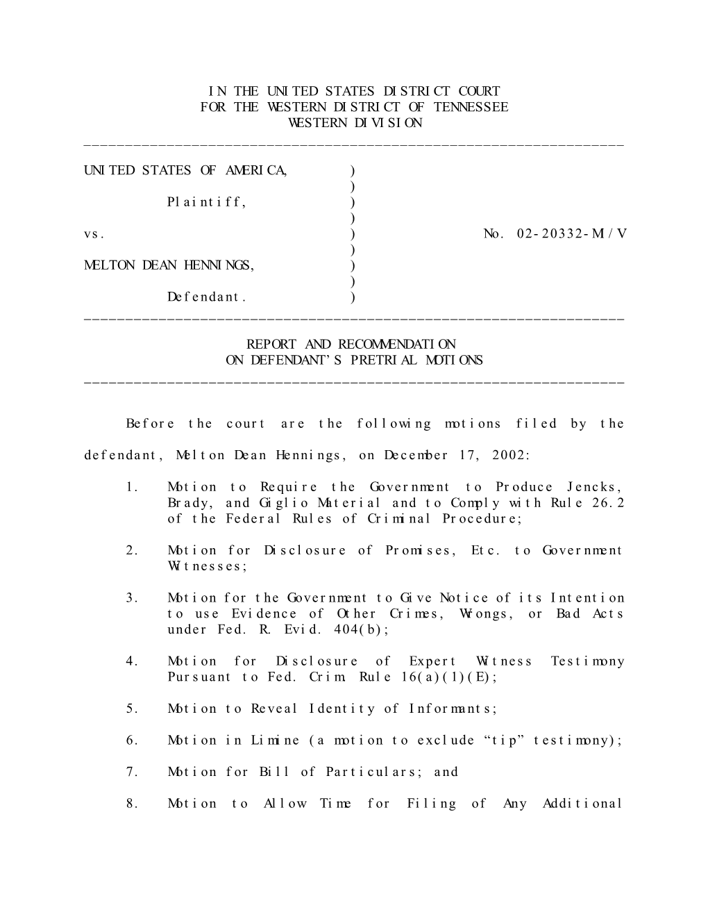 02-20332-Ml/V ) MELTON DEAN HENNINGS, ) ) Defendant