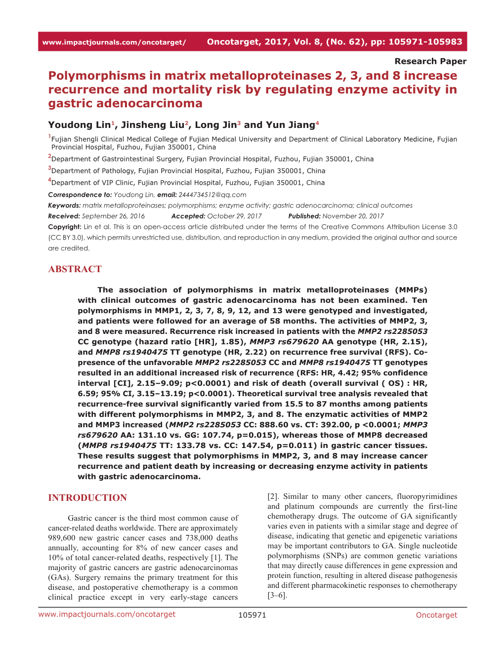 Polymorphisms in Matrix Metalloproteinases 2, 3, and 8 Increase Recurrence and Mortality Risk by Regulating Enzyme Activity in Gastric Adenocarcinoma