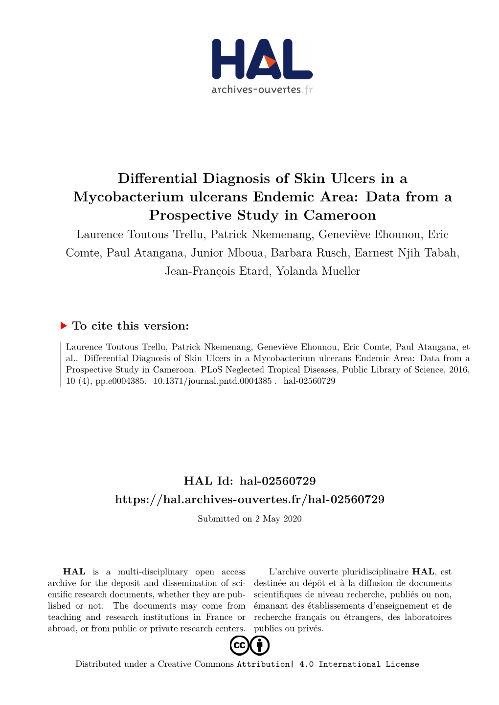 Differential Diagnosis of Skin Ulcers in a Mycobacterium Ulcerans Endemic Area: Datafroma Prospective Study in Cameroon