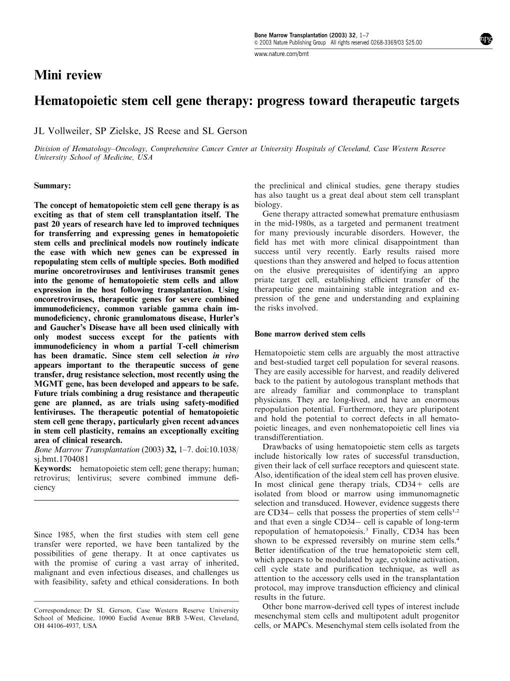 Mini Review Hematopoietic Stem Cell Gene Therapy: Progress Toward Therapeutic Targets