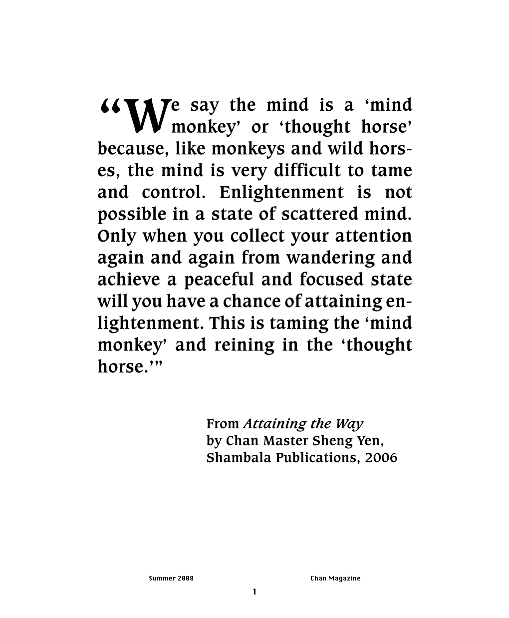 “We Say the Mind Is a 'Mind Monkey' Or 'Thought Horse' Because, Like