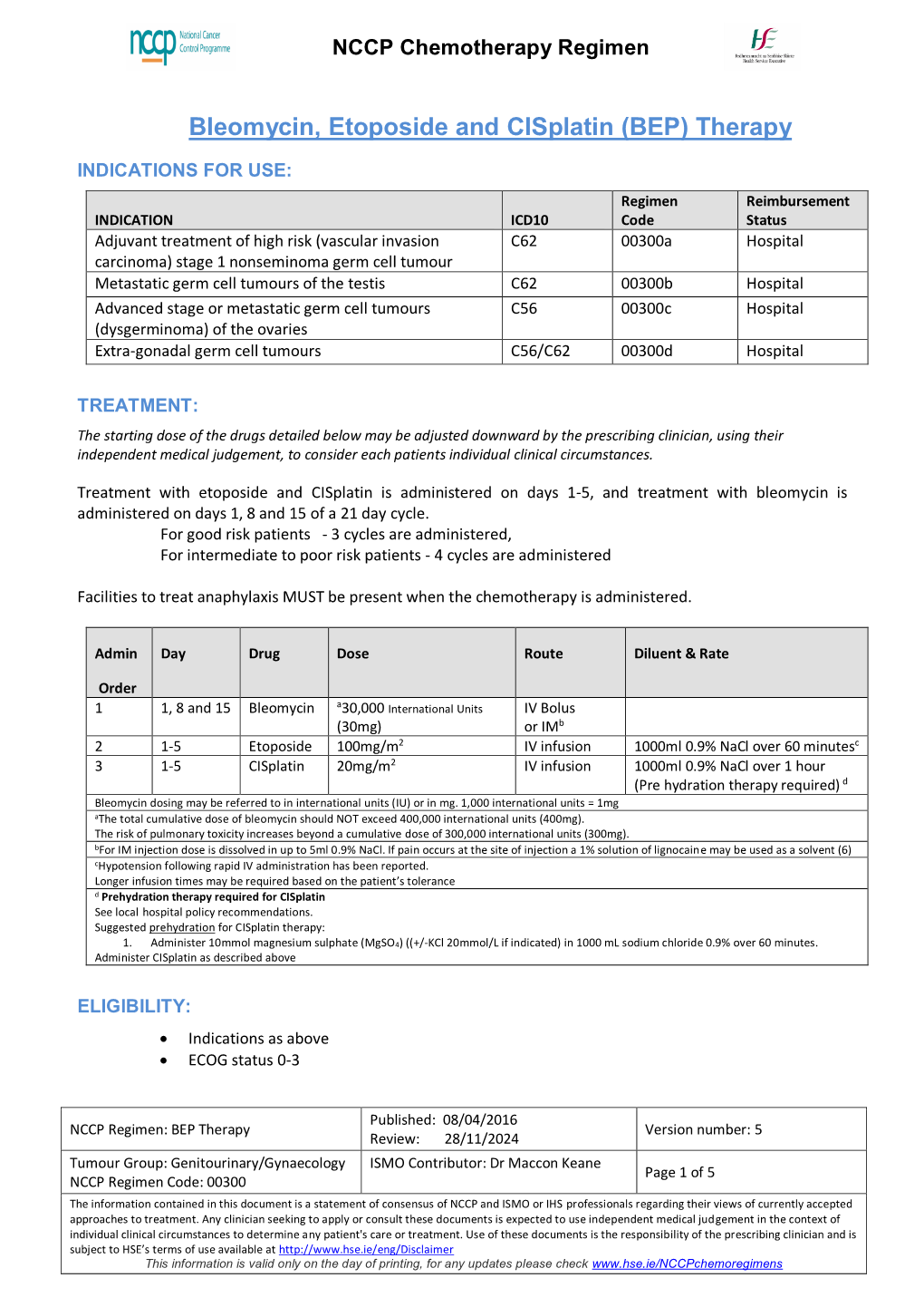 Bleomycin, Etoposide and Cisplatin (BEP) Therapy