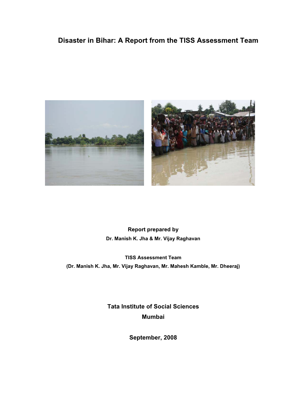 Disaster in Bihar: a Report from the TISS Assessment Team