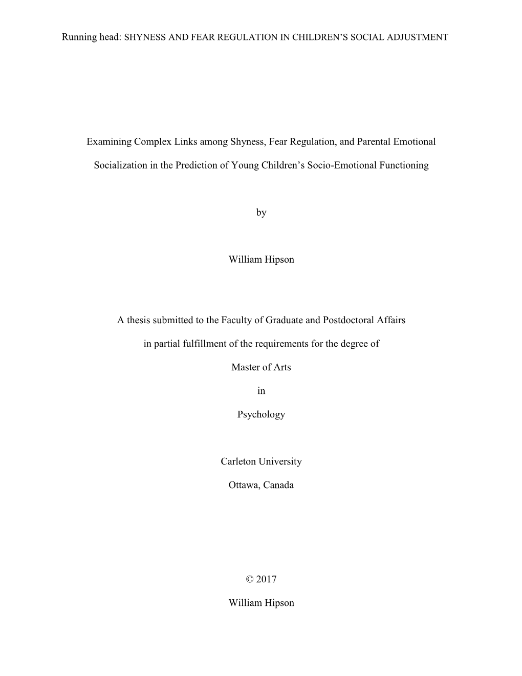 Examining Complex Links Among Shyness, Fear Regulation, and Parental Emotional