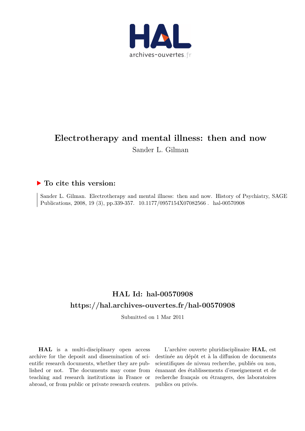 Electrotherapy and Mental Illness: Then and Now Sander L
