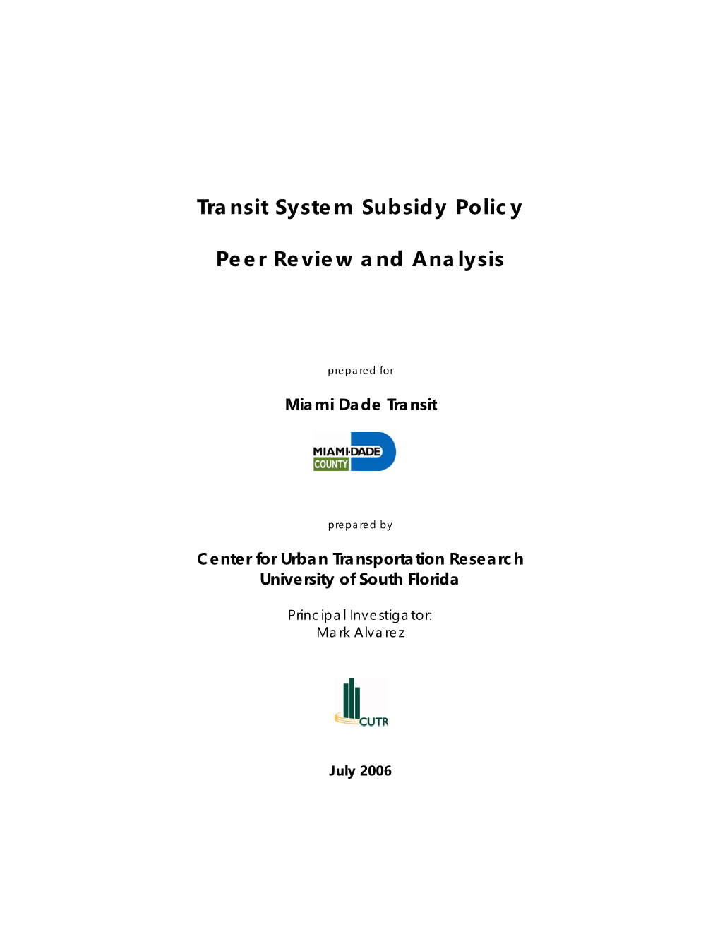 Transit System Subsidy Policy Peer Review and Analysis” ______