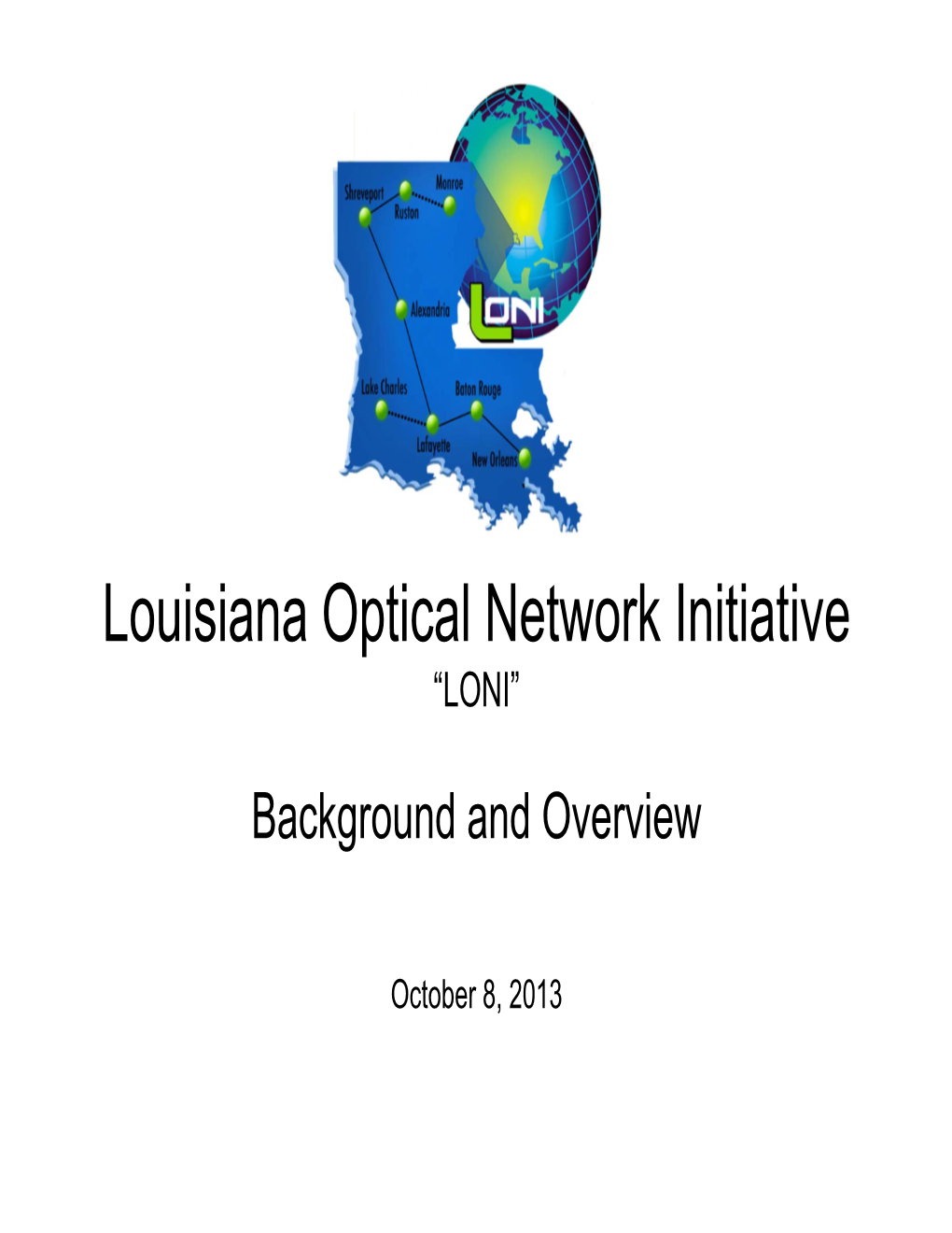 Louisiana Optical Network Initiative “LONI”