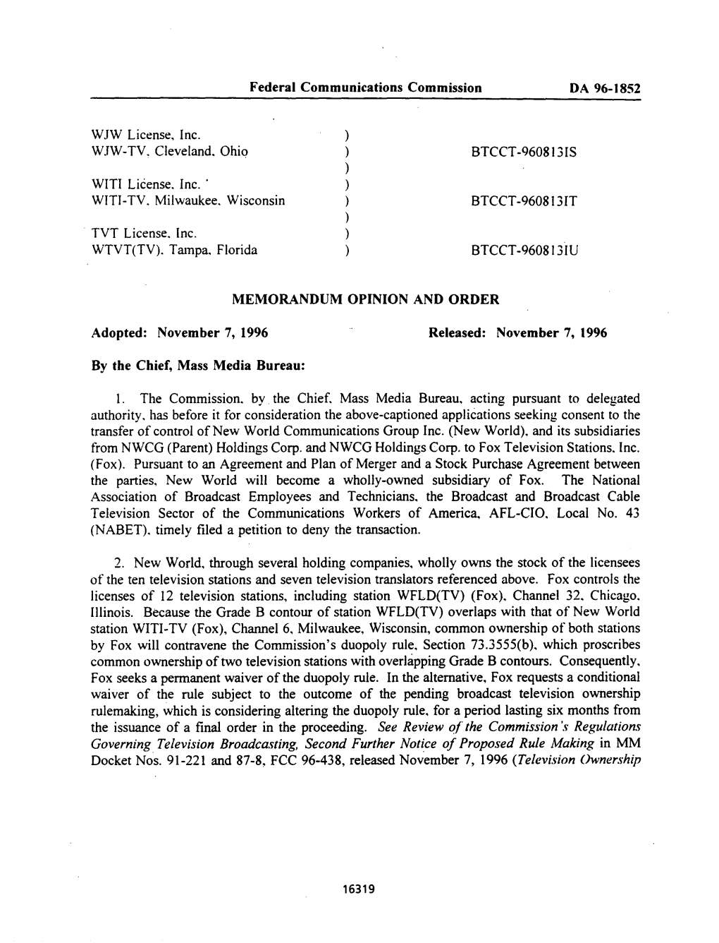 Federal Communications Commission DA 96-1852 WJW License, Inc. ) W