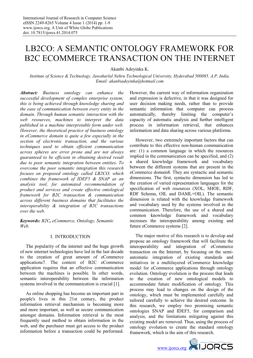 LB2CO: a SEMANTIC ONTOLOGY FRAMEWORK for B2C ECOMMERCE TRANSACTION on the INTERNET Akanbi Adeyinka K