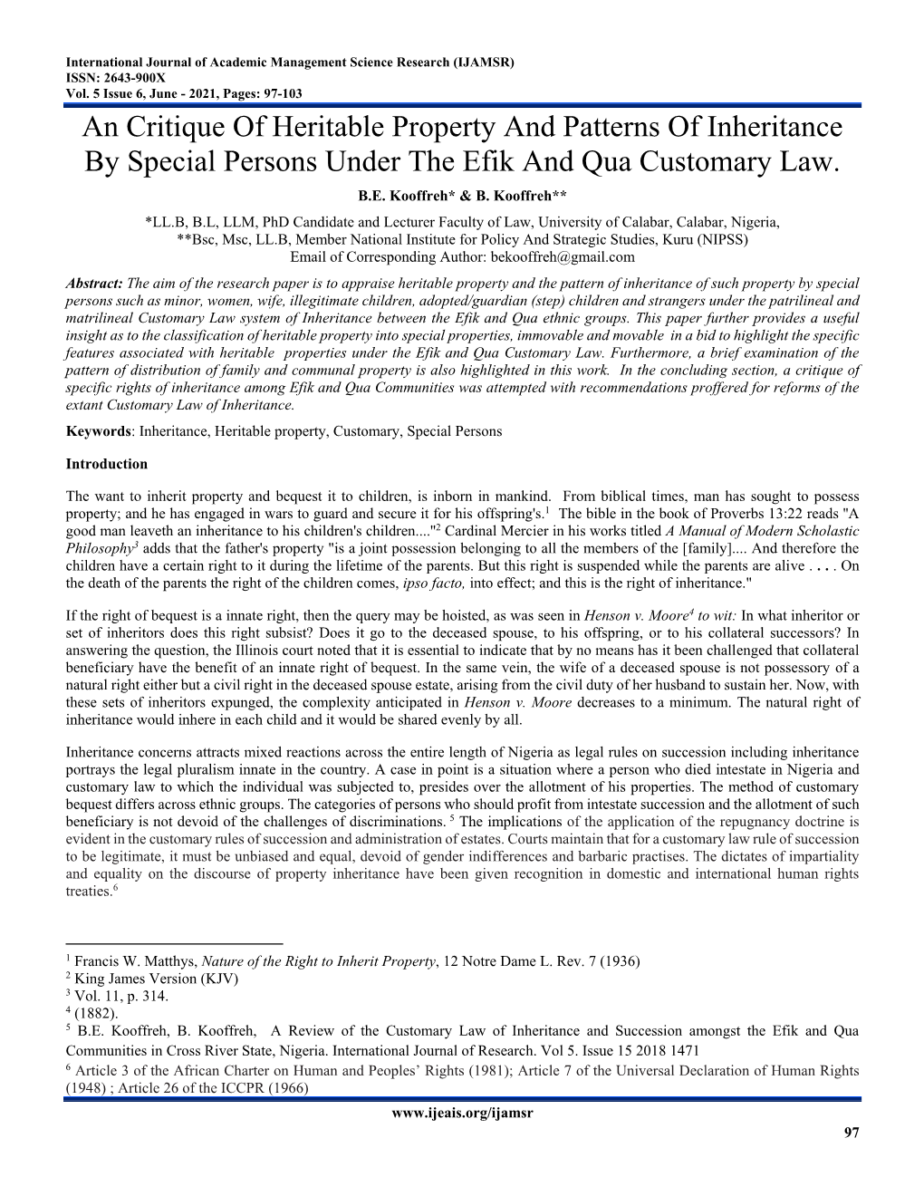 An Critique of Heritable Property and Patterns of Inheritance by Special Persons Under the Efik and Qua Customary Law. B.E