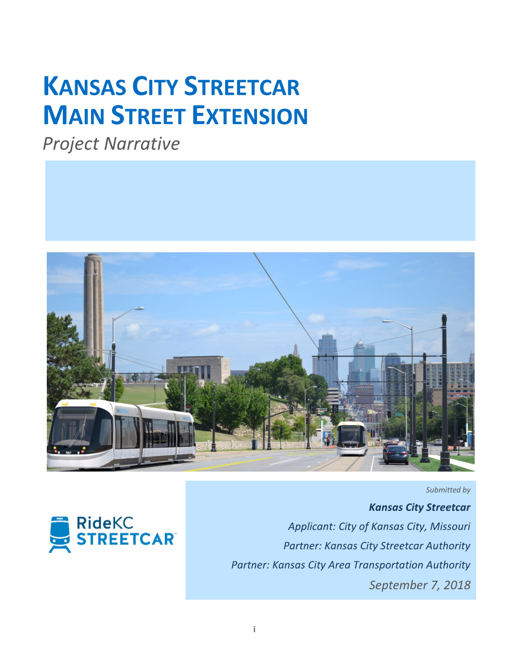 KANSAS CITY STREETCAR MAIN STREET EXTENSION Project Narrative