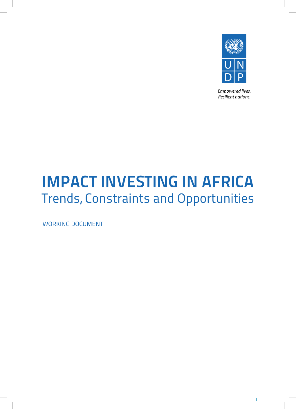 IMPACT INVESTING in AFRICA Trends, Constraints and Opportunities