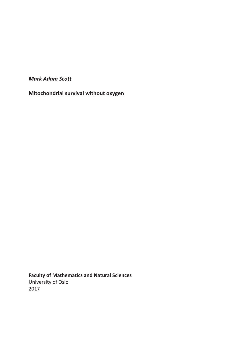 Mark Adam Scott Mitochondrial Survival Without Oxygen