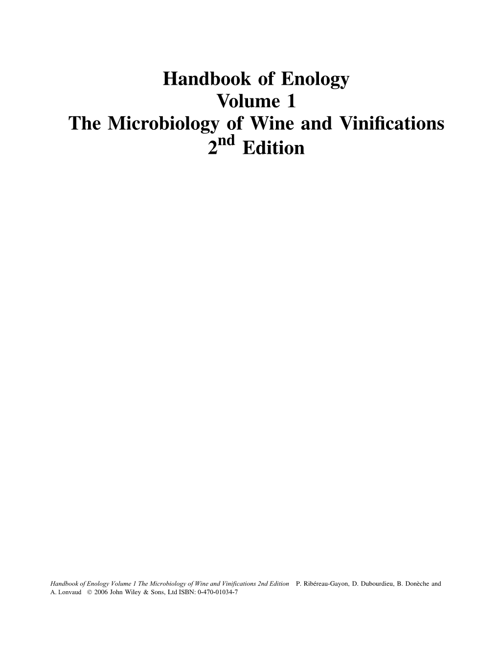 Handbook of Enology Volume 1 the Microbiology of Wine and Viniﬁcations 2Nd Edition