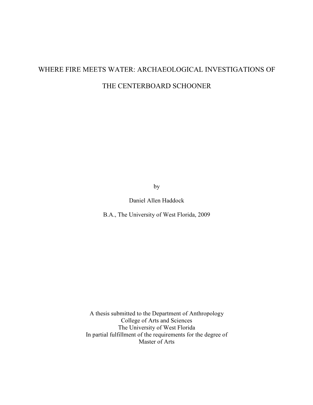 Archaeological Investigations of the Centerboard Schooner