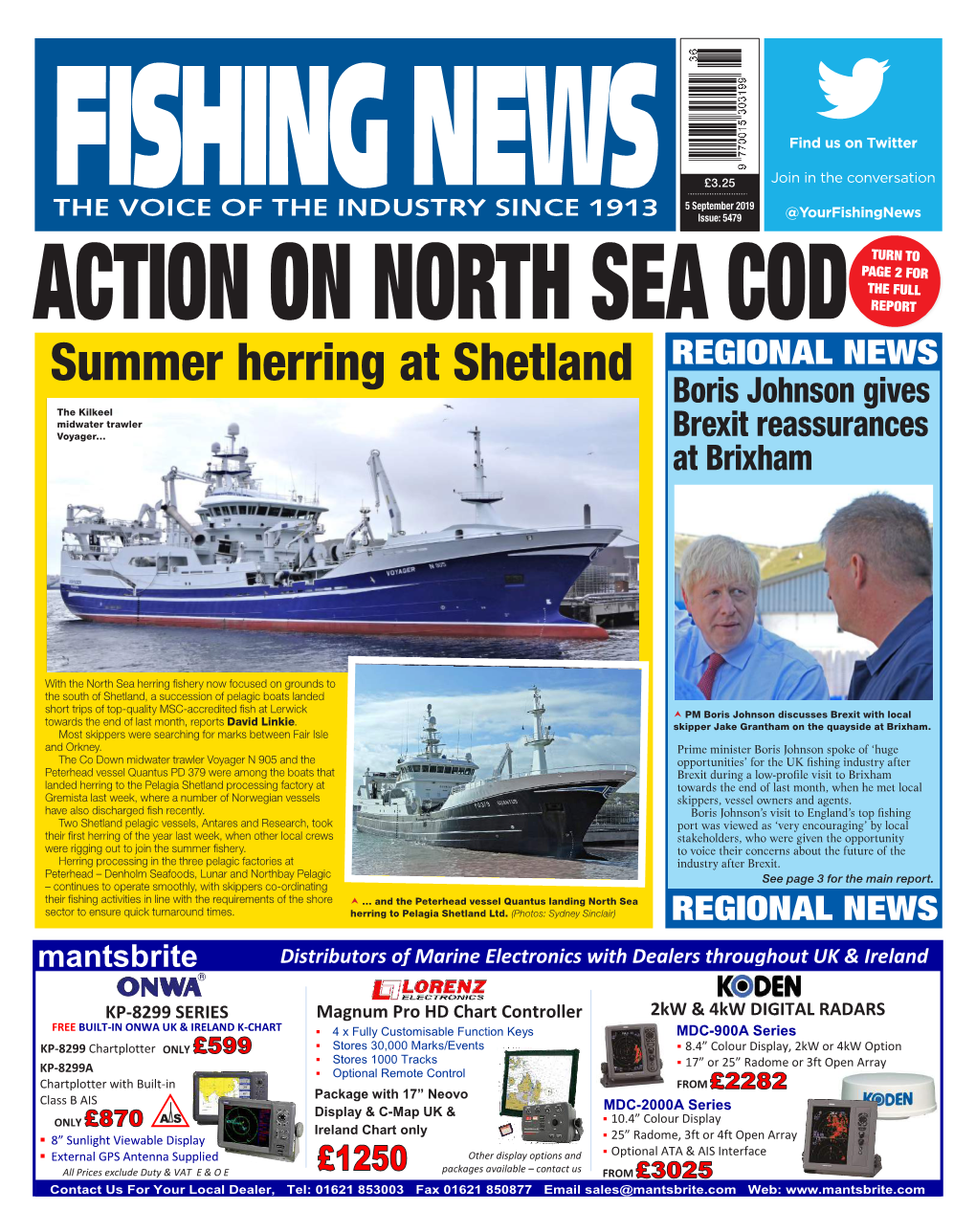 Summer Herring at Shetland REGIONAL NEWS Boris Johnson Gives the Kilkeel Midwater Trawler Voyager… Brexit Reassurances at Brixham