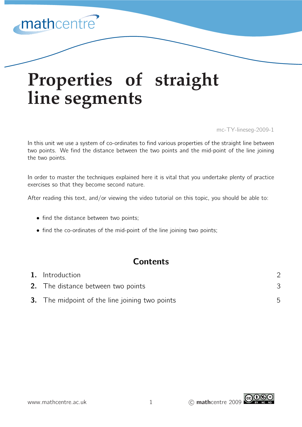 Properties of Straight Line Segments