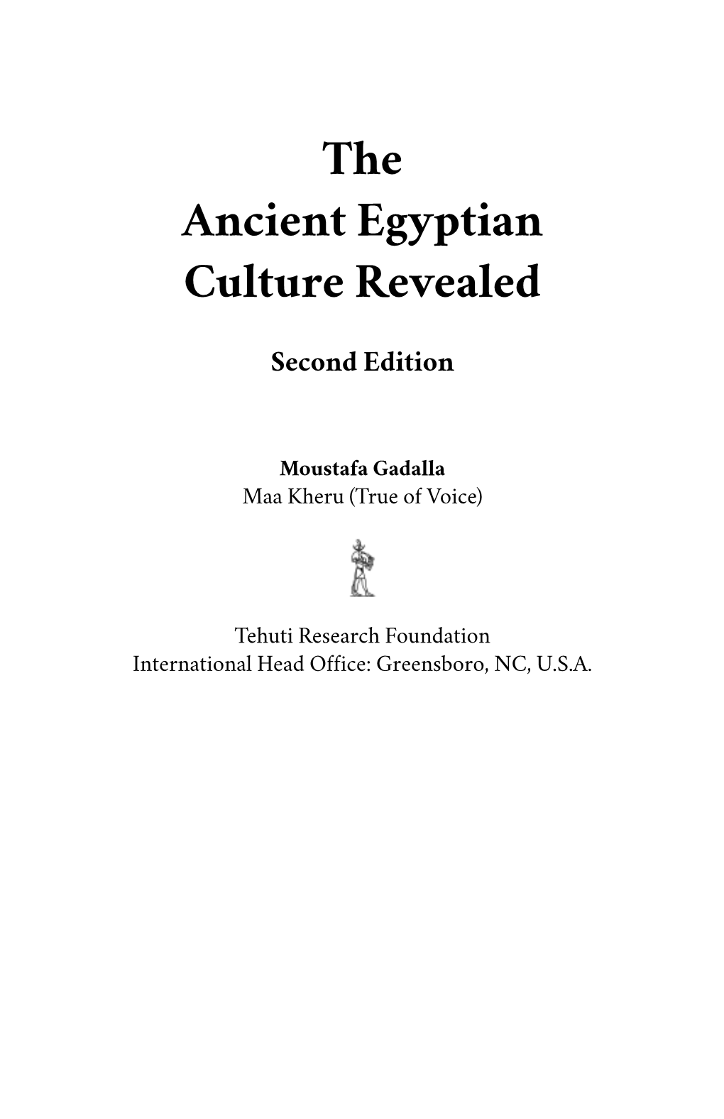 The Ancient Egyptian Culture Revealed, 2Nd