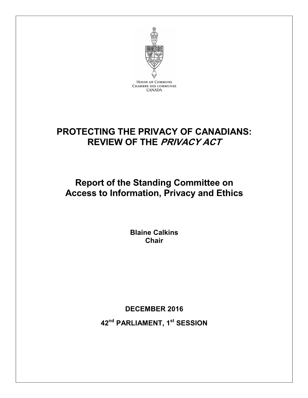 Protecting the Privacy of Canadians: Review of the Privacy Act