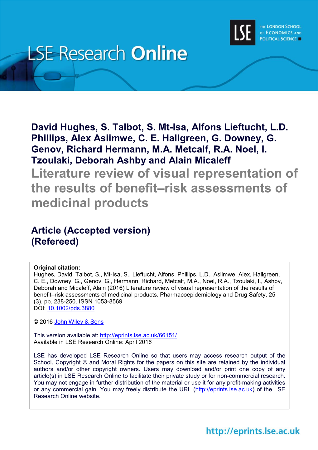 Literature Review of Visual Representation of the Results of Benefit–Risk Assessments of Medicinal Products