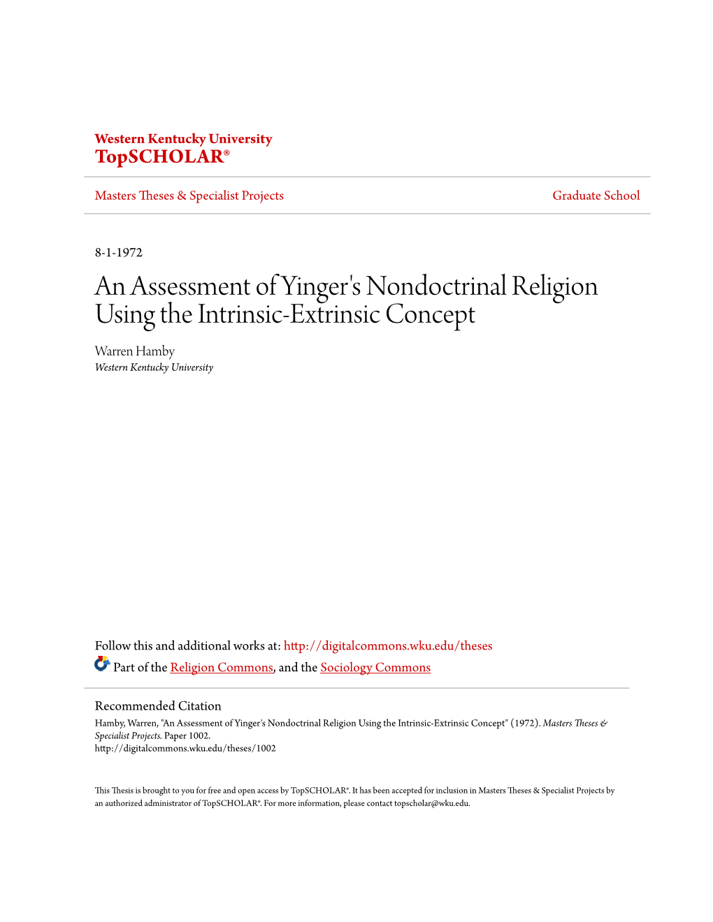 An Assessment of Yinger's Nondoctrinal Religion Using the Intrinsic-Extrinsic Concept Warren Hamby Western Kentucky University