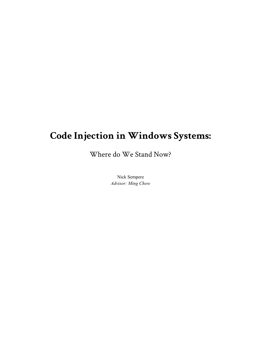 Code Injection in Windows Systems: Where Do We Stand Now?