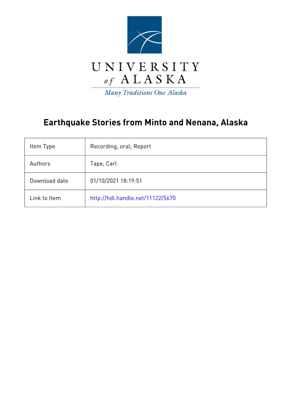 Text Supplement for Recorded Interviews with Elders in Minto and Nenana About 1 Earthquakes in Alaska (Archived at University of Alaska Fairbanks)