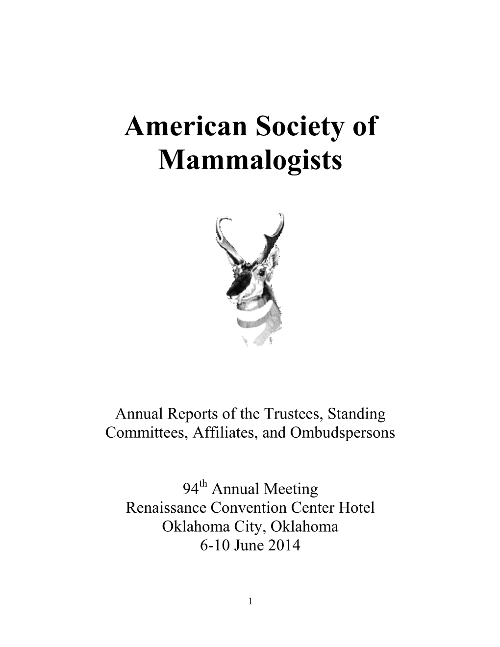 2014 Annual Reports of the Trustees, Standing Committees, Affiliates, and Ombudspersons