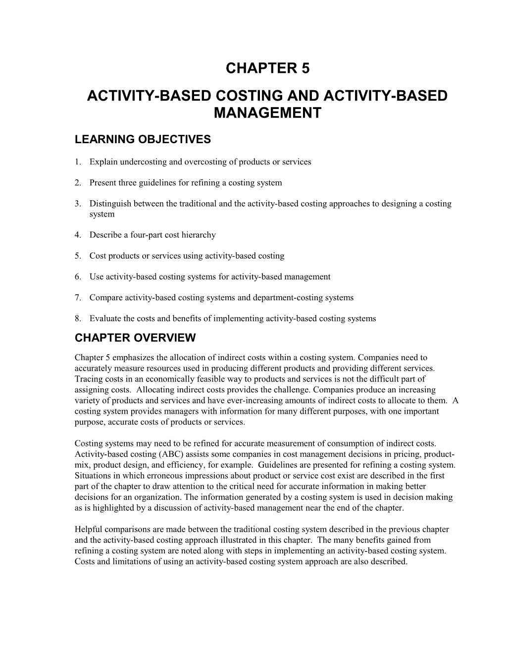 Activity-Based Costing and Activity-Based Management