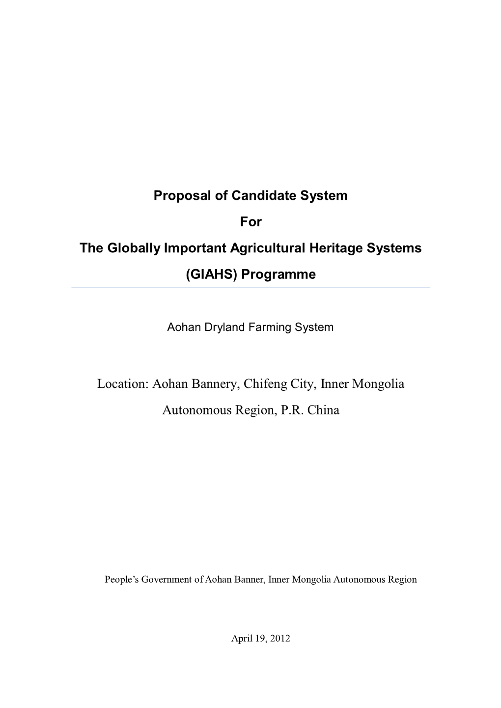 Proposal of Candidate System for the Globally Important Agricultural Heritage Systems (GIAHS) Programme