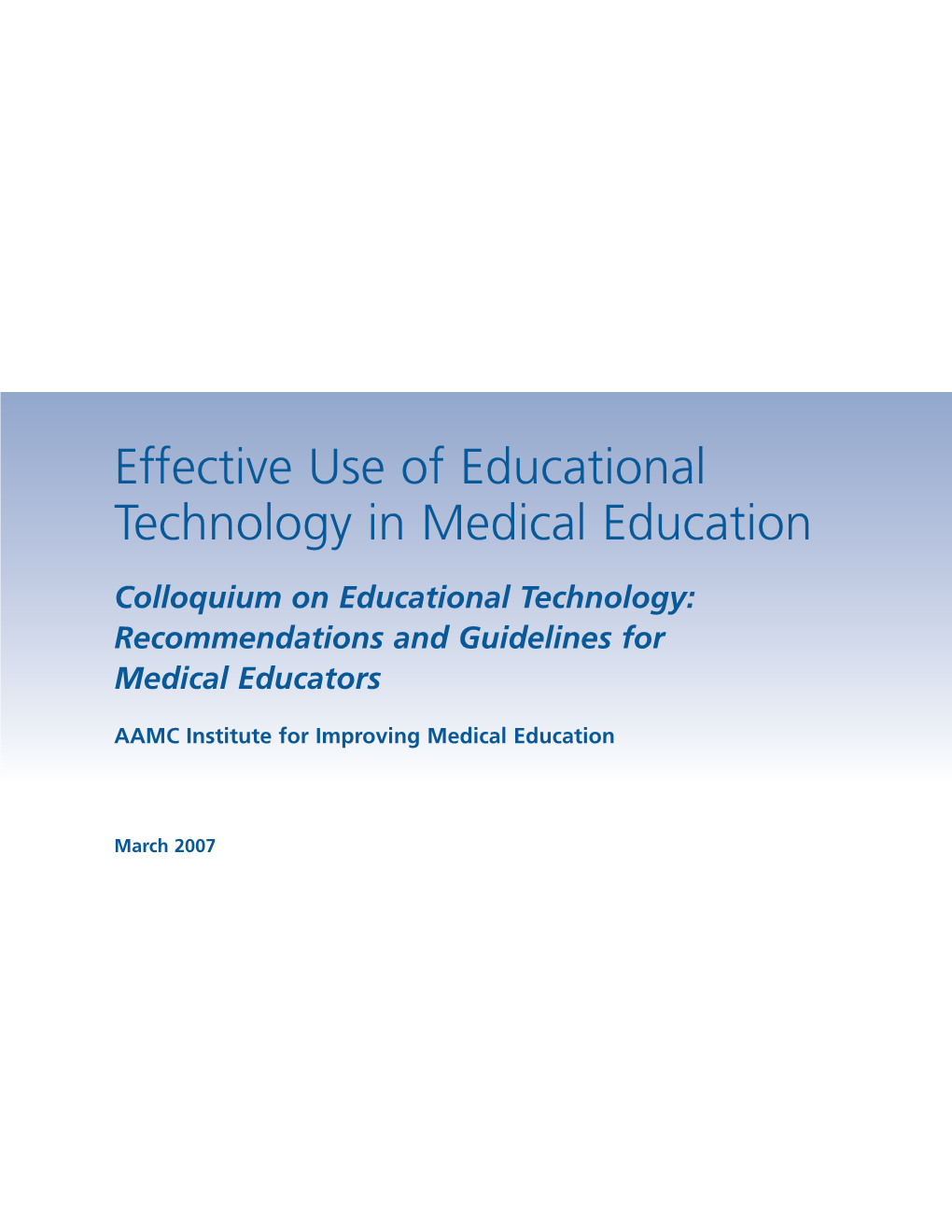 Effective Use of Educational Technology in Medical Education