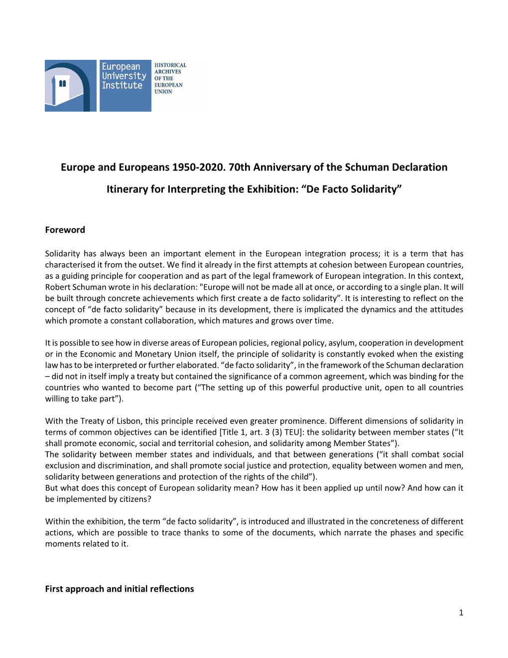 Europe and Europeans 1950-2020. 70Th Anniversary of the Schuman Declaration Itinerary for Interpreting the Exhibition: “De Facto Solidarity”