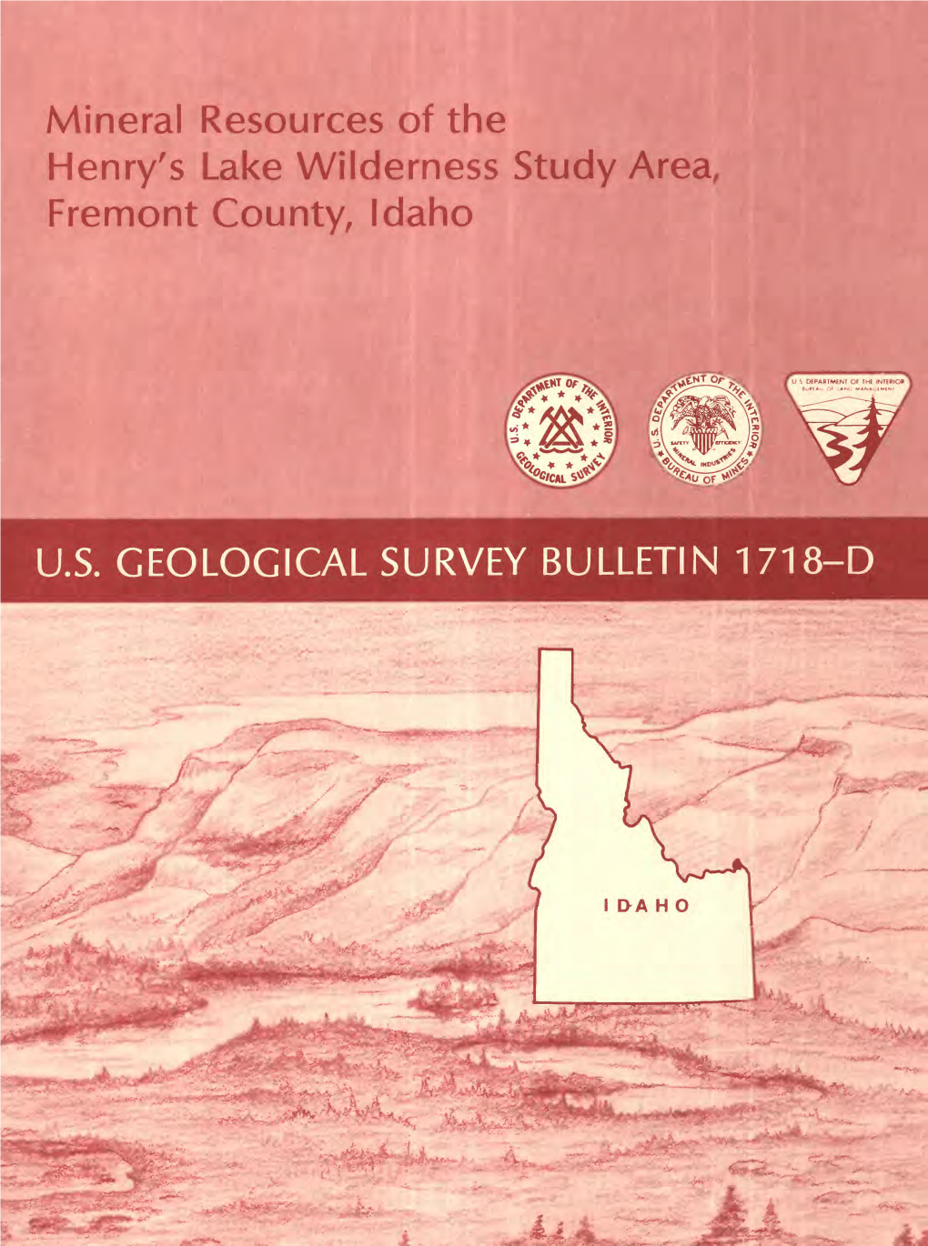 Mineral Resources of the Henry's Lake Wilderness Study Area, Fremont County, Idaho