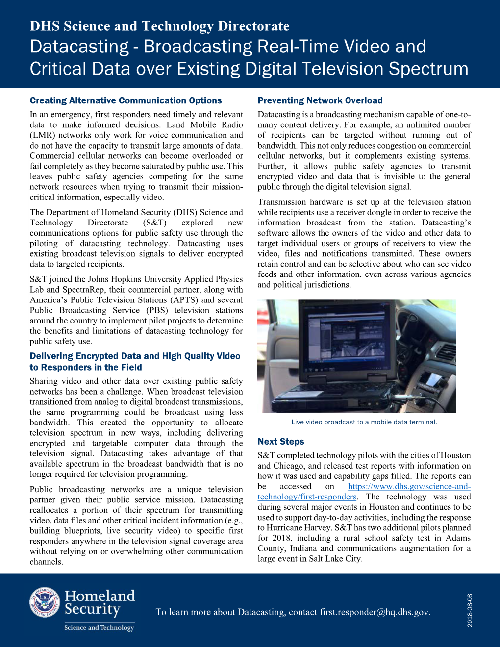 Datacasting - Broadcasting Real-Time Video and Critical Data Over Existing Digital Television Spectrum